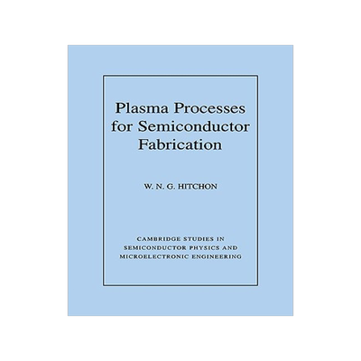 【预售】Plasma Processes for Semiconductor Fabrication