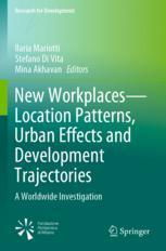 【预订】New Workplaces—Location Patterns, Urban Effects and Development Tr 9783030634452