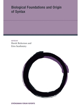 预订 Biological Foundations and Origin of Syntax 生物学基础和句法起源: 9780262549127