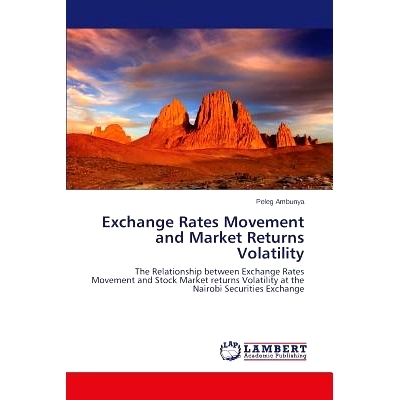 预订 Exchange Rates Movement and Market Returns Volatility 汇率运动和市场收益率波动: 9783659719790