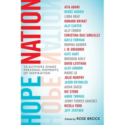 预订 Hope Nation: YA Authors Share Personal Moments of Inspiration: 9781524741853
