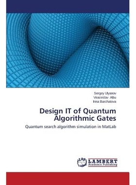 预订 Design It of Quantum Algorithmic Gates: 9783659525094