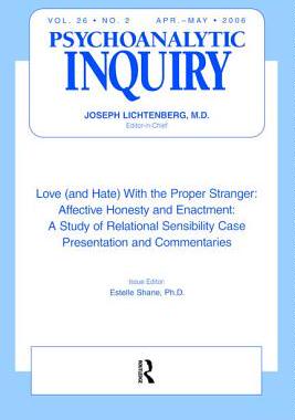 【预订】Love (and Hate) With the Proper Stranger: Affective Honesty and Enactment
