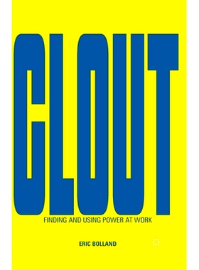 预订 Clout: Finding and Using Power at Work: 9781349468447