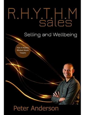 预订 R.H.Y.T.H.M Sales: Selling and Wellbeing-How Mindset Meets Targets: 9781548782382