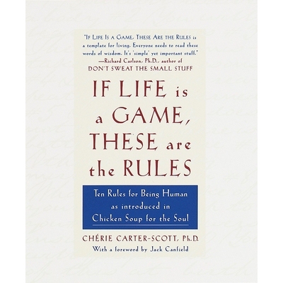 预订 If Life Is a Game, These Are the Rules: Ten Rules for Being Human as Introduced in Chicken Soup for the Soul: 97807