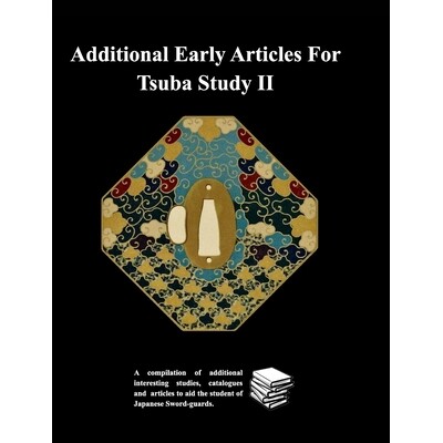 预订 Additional Early Articles For Tsuba Study II: 9798331169169