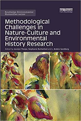 【预售】Methodological Challenges in Nature-Culture and Environmental History Research