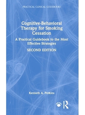 预订 Cognitive-Behavioral Therapy for Smoking Cessation: A Practical Guidebook to the Most Effective Strategies 戒烟认知