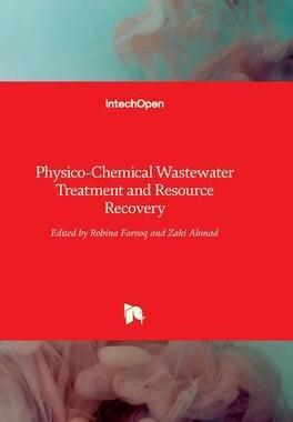 [预订]Physico-Chemical Wastewater Treatment and Resource Recovery 9789535131298