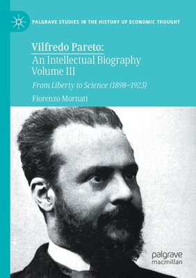 【预订】Vilfredo Pareto: An Intellectual Biography Volume III 9783030577599