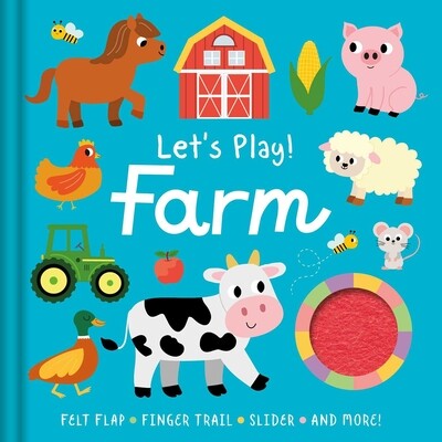 预订 Let’s Play! Farm: With Felt Flap, Finger Trails, Slider, and More! 9781836504627