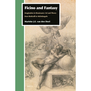 Fantasy 从波提切利到米开朗基 Michelangelo Theory Ficino and from Imagination 预订 Renaissance Botticelli Art