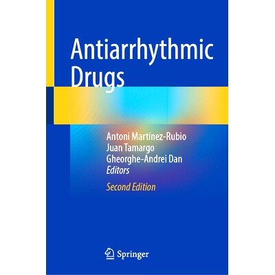 预订 Antiarrhythmic Drugs 抗心律失常* 第2版: 9783031740459