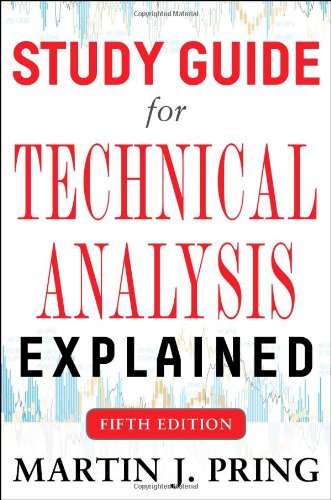 【预售】Study Guide for Technical Analysis Explained