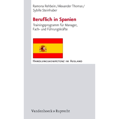 预订 Beruflich in Spanien: Trainingsprogramm für Manager, Fach- und Führungskräfte 西班牙专业人士：针对经理、专家和高