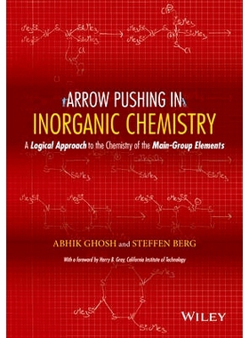 Arrow Pushing in Inorganic Chemistry: a Logical Approach to the Chemistry of the Main-Group Elements: A Logical Approac