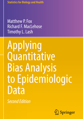 [预订]Applying Quantitative Bias Analysis to Epidemiologic Data
