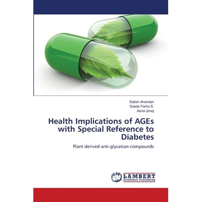 预订 Health Implications of AGEs with Special Reference to Diabetes: Plant derived anti-glycation compounds: 97861398279