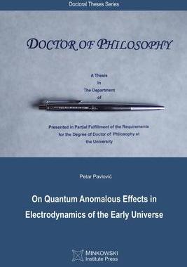 [预订]On Quantum Anomalous Effects in Electrodynamics of the Early Universe 9781927763506