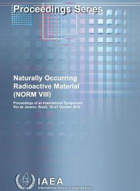 [预订]Naturally Occurring Radioactive Material (NORM VIII) 9789201076182