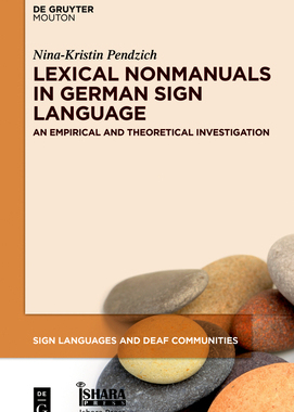 【预订】Lexical Nonmanuals in German Sign Language