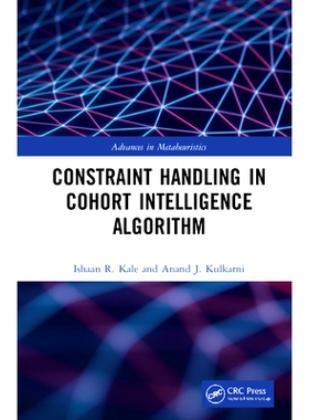 预订 Constraint Handling in Cohort Intelligence Algorithm 队列智能算法中的约束处理: 9781032150758