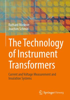 [预订]The Technology of Instrument Transformers 9783658348625