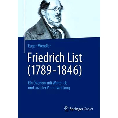 预订 Friedrich List (1789-1846): Ein Ökonom mit Weitblick und sozialer Verantwortung 弗里德里希·李斯特（1789-1846）: 9