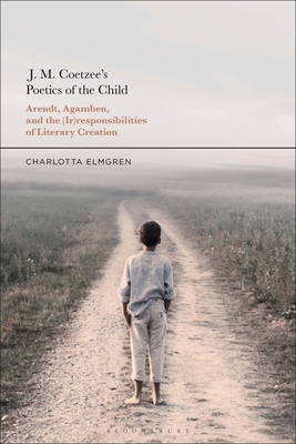 【预订】J. M. Coetzee’s Poetics of the Child