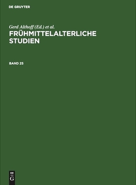 预订 Frühmittelalterliche Studien Bd. 25 Fmst: 9783112417898