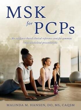 [预订]MSK for PCPs: An evidence-based clinical reference text for common musculoskeletal presentations 9781662872440