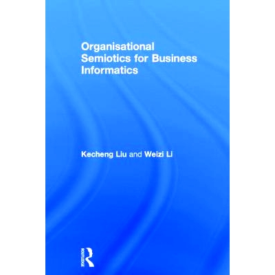 预订 Organisational Semiotics for Business Informatics 组织符号学和商业信息学: 9780415823555