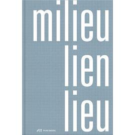 预订 Milieu - Lien - Lieu