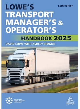 预订 Lowe’s Transport Manager’s and Operator’s Handbook 2025: 9781398619227