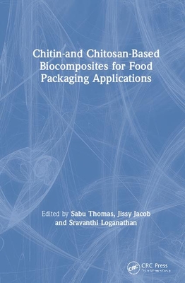 【预订】Chitin- and Chitosan-Based Biocomposites for Food Packaging Applications 书籍/杂志/报纸 原版其它 原图主图