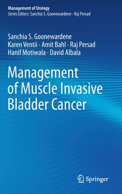 【预订】Management of Muscle Invasive Bladder Cancer
