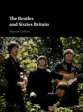 【预订】The Beatles and Sixties Britain