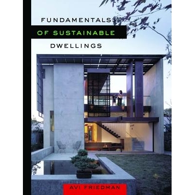 预订 Fundamentals of Sustainable Dwellings 可持续住宅的基本原则: 9781597268073