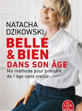 预订 Belle et bien dans son âge : ma méthode pour prendre de l’âge sans vieillir