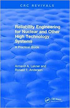 【预售】Reliability Engineering for Nuclear and Other High Technology Systems (1985)