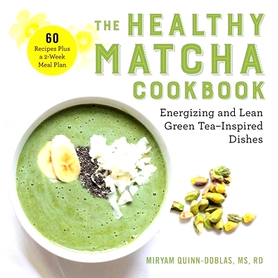 预订 The Healthy Matcha Cookbook: Energizing and Lean Green Tea-Inspired Dishes: 9781510758568