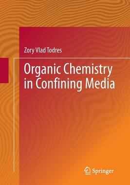 【预订】Organic Chemistry in Confining Media