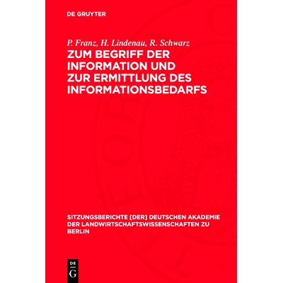 预订 Zum Begriff der Information und zur Ermittlung des Informationsbedarfs: 9783112724941
