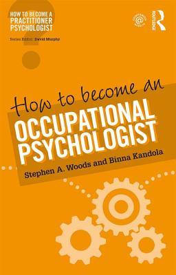 【预订】How to Become an Occupational Psychologist