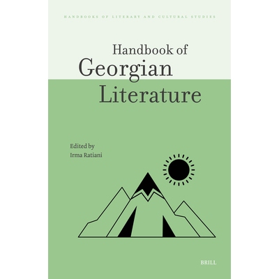 预订 Handbook of Georgian Literature 格鲁吉亚文学手册: 9789004545410