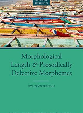 【预订】Morphological Length and Prosodically Defective Morphemes