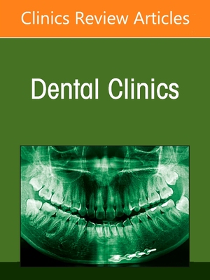 【预订】Geriatric Dental Medicine, an Issue of Dental Clinics of North America, 65