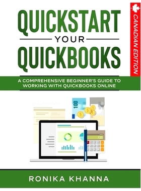 预订 QuickStart Your QuickBooks: A Comprehensive Guide to Working with QuickBooks Online