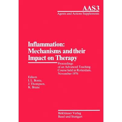 预订 Inflammation: Mechanisms and their Impact on Therapy: Proceedings of an Advanced Teaching Course held in Rotterdam,